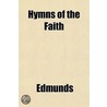 Hymns Of The Faith; Dhammapada : Being A door Laurel Edmunds