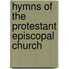 Hymns Of The Protestant Episcopal Church door Episcopal Church