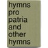 Hymns Pro Patria And Other Hymns