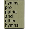 Hymns Pro Patria And Other Hymns door Jeremiah Eames Rankin