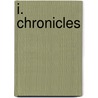 I. Chronicles door Philip Chapman Barker