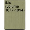 Ibis (Volume 1877-1894) door British Ornithologists' Union