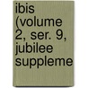 Ibis (Volume 2, Ser. 9, Jubilee Suppleme by British Ornithologists' Union