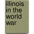 Illinois In The World War