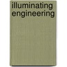 Illuminating Engineering by Cady