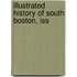 Illustrated History Of South Boston, Iss
