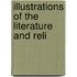 Illustrations Of The Literature And Reli
