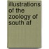 Illustrations Of The Zoology Of South Af
