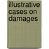 Illustrative Cases On Damages