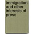 Immigration And Other Interests Of Presc