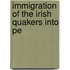 Immigration Of The Irish Quakers Into Pe