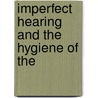 Imperfect Hearing And The Hygiene Of The door Laurence Turnbull