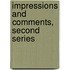 Impressions And Comments, Second Series