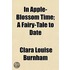 In Apple-Blossom Time; A Fairy-Tale To D