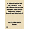 In Denikin's Russia And The Caucasus, 19 door Carl Eric Bechhofer Roberts