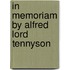 In Memoriam By Alfred Lord Tennyson