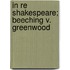 In Re Shakespeare; Beeching V. Greenwood