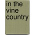 In The Vine Country