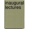 Inaugural Lectures door Tom H. Peake