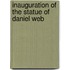 Inauguration Of The Statue Of Daniel Web