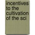 Incentives To The Cultivation Of The Sci
