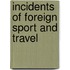 Incidents Of Foreign Sport And Travel