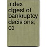 Index Digest Of Bankruptcy Decisions; Co door Brandenburg