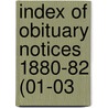 Index Of Obituary Notices 1880-82 (01-03 door London Index Society