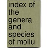 Index Of The Genera And Species Of Mollu door Indian Museum