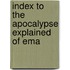 Index To The Apocalypse Explained Of Ema