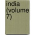 India (Volume 7)