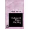 India And Tiger-Hunting door Unknown Author