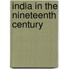 India In The Nineteenth Century by Demetrius Char Boulger