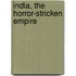 India, The Horror-Stricken Empire