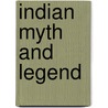 Indian Myth And Legend door Donald Alexander Mackenzie