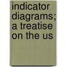 Indicator Diagrams; A Treatise On The Us door W.W.F. Pullen