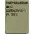 Individualism And Collectivism (V. 38);