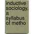 Inductive Sociology, A Syllabus Of Metho