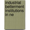 Industrial Betterment Institutions In Ne door New Jersey. Bu statistics