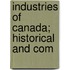 Industries Of Canada; Historical And Com