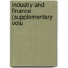Industry And Finance (Supplementary Volu by Adam Willis Kirkaldy