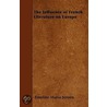 Influence Of French Literature On Europe by Emeline Maria Jensen