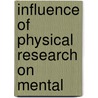 Influence Of Physical Research On Mental by James Bell