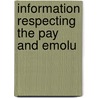 Information Respecting The Pay And Emolu by United States. War Dept