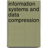 Information Systems And Data Compression door Jerzy A. Seidler