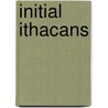 Initial Ithacans door Thomas W. Burns