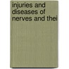 Injuries And Diseases Of Nerves And Thei by Sir Anthony Alfred Bowlby