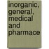 Inorganic, General, Medical And Pharmace