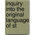 Inquiry Into The Original Language Of St