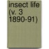 Insect Life (V. 3 1890-91)